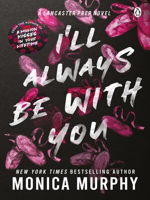 cover image of I'll Always Be With You